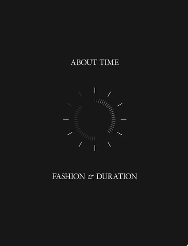 About Time: Fashion and Duration