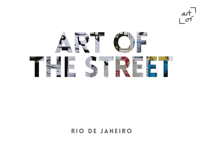 Art of the Street - Rio de Janeiro