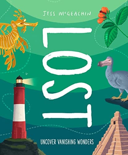 Lost: Discover Disappearing Wonders