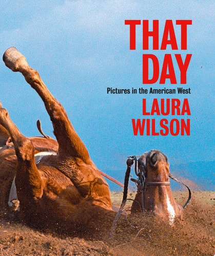 That Day: Photographs in the American West