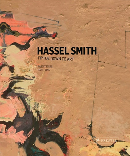 Hassel Smith: Paintings 1937-1997