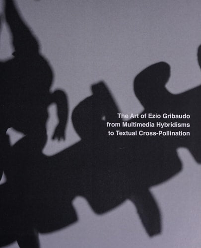 Ezio Gribaudo: The Man in the Middle of Modernism