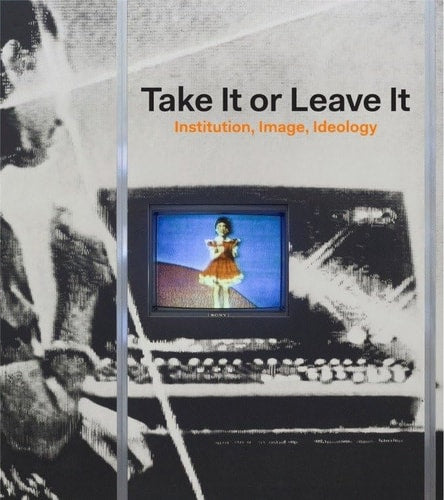 Take It or Leave It: Institution Imagery Ideology