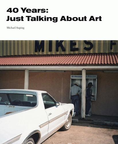 40 Years: Just Talking about Art