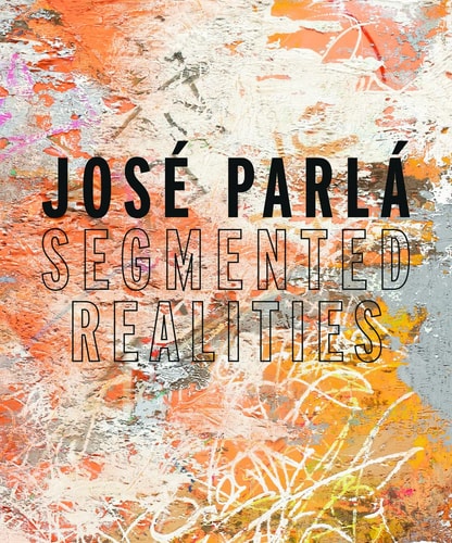 José Parlá: Segmented Realities