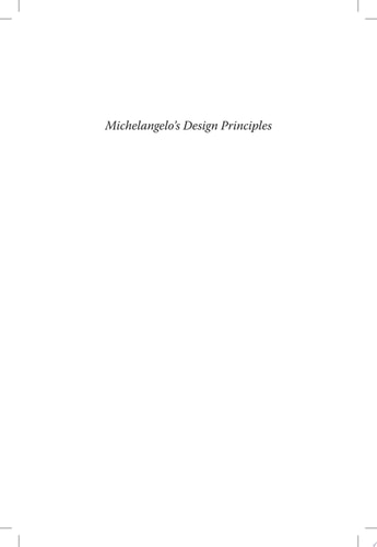Michelangelo's Design Principles  Particularly in Relation to Those of Raphael