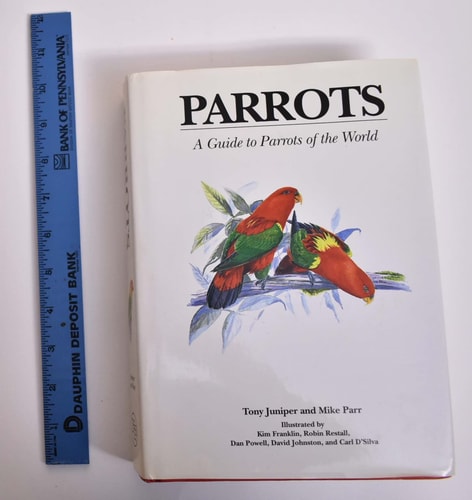 Parrots: A Guide to the Parrots of the World
