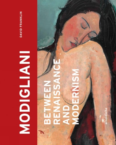 Modigliani: Zwischen Renaissance und Moderne