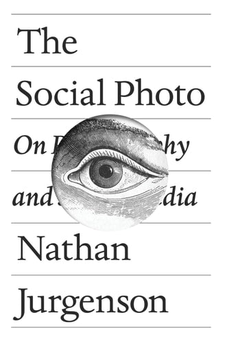 Social Photo: On Photography and Social Media