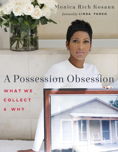 Possession Obsession: What We Cherish and Why
