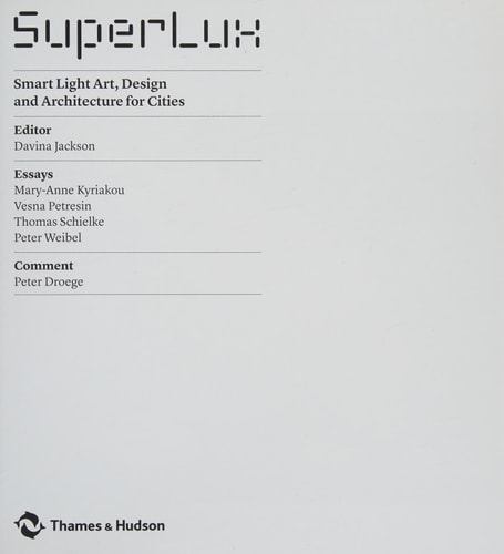 SuperLux: Smart Light Art, Design and Architecture for Cities