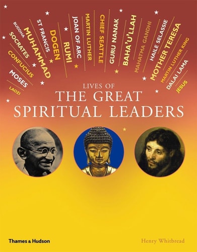 Lives of the Great Spiritual Leaders: 20 Inspirational Tales