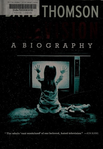 Television: A Biography