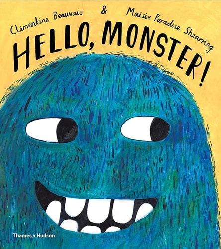 Hello, Monster!: Go and Play with That Little Boy