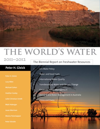 World's Water 2000-2001: The Biennial Report on Freshwater Resources