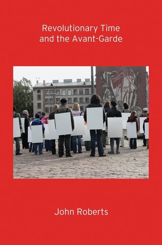 Revolutionary Time and the Avant Garde